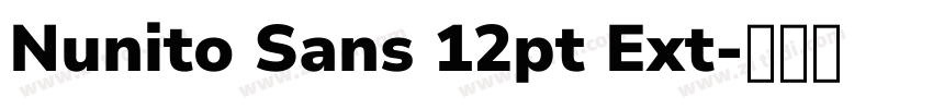 Nunito Sans 12pt Ext字体转换 Nunito Sans 12pt Ext字体转换